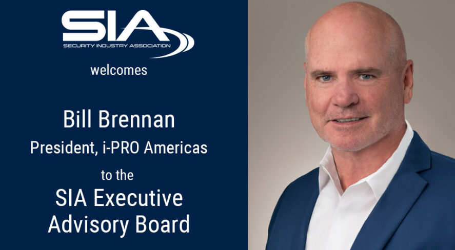 Security Industry Association Names Bill Brennan to Executive Advisory Board