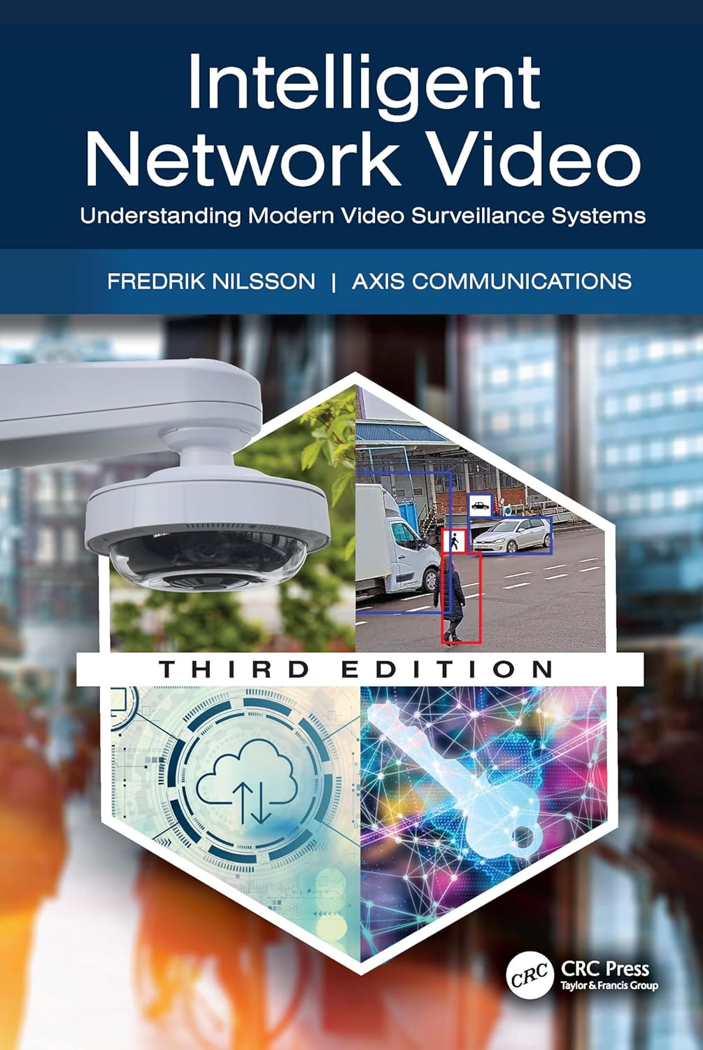 Axis VP Fredrik Nilsson Releases Latest Edition of Intelligent Network Video Guide