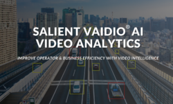 Read: Salient Enhances Security and Operational Efficiency With Vaidio AI Video Analytics